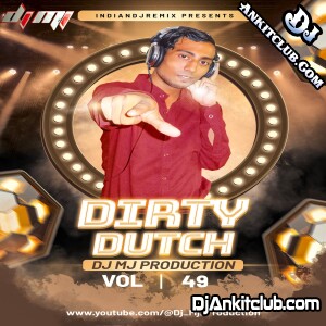 Patla Dupatta - Sapna Choudhary - { Dirty Dutch Vol - 49 Official Dj Dance Mix } Dj Mj Production